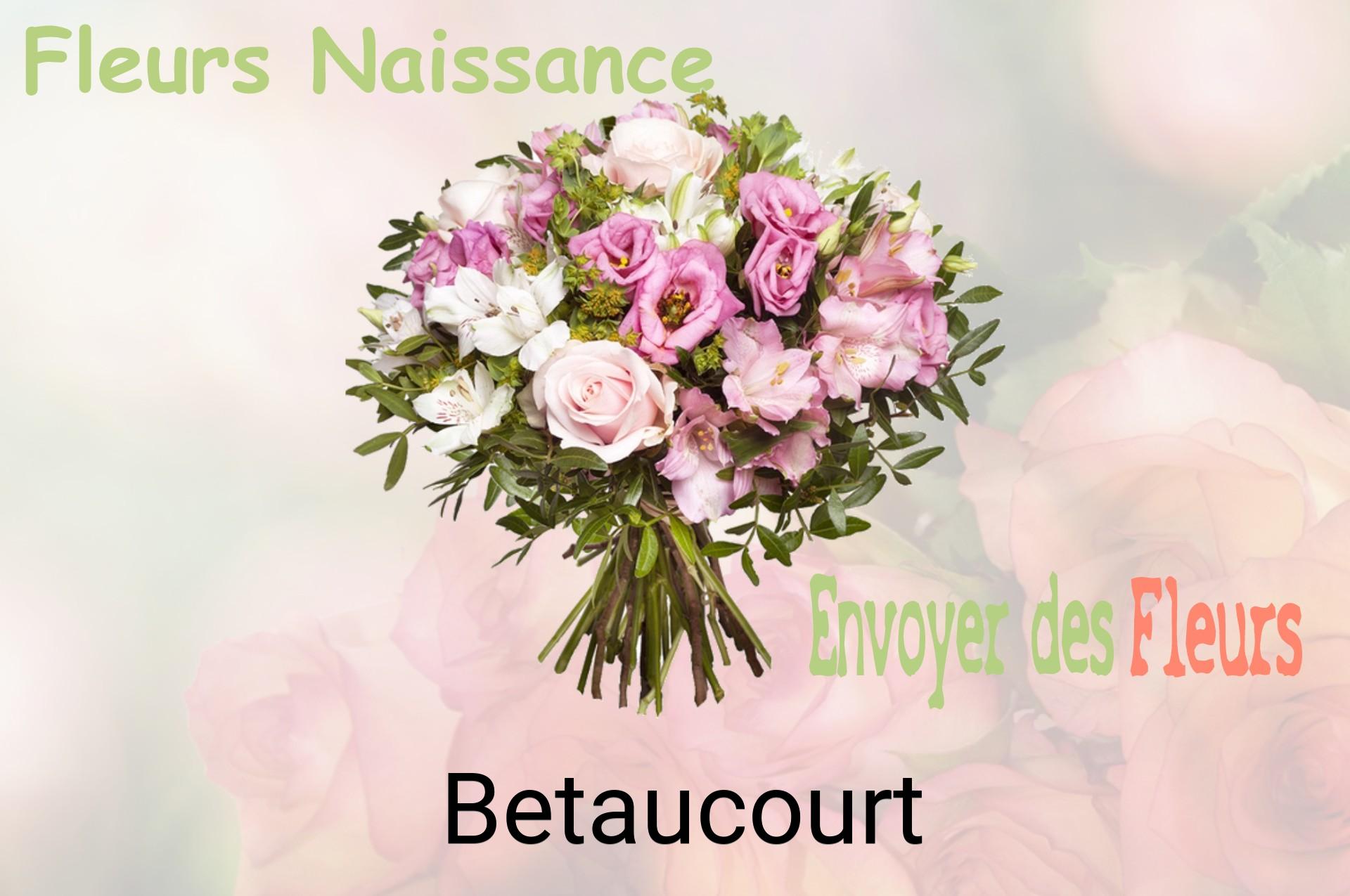 Bouquet de fleurs de naissance livré à Betaucourt