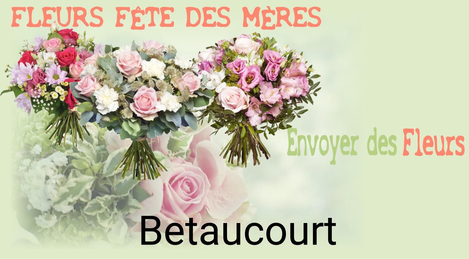 Bouquet de Fête des Mères livré à Betaucourt